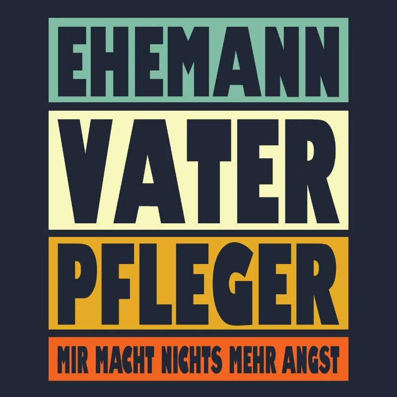 Pfleger Vater Ehemann Held