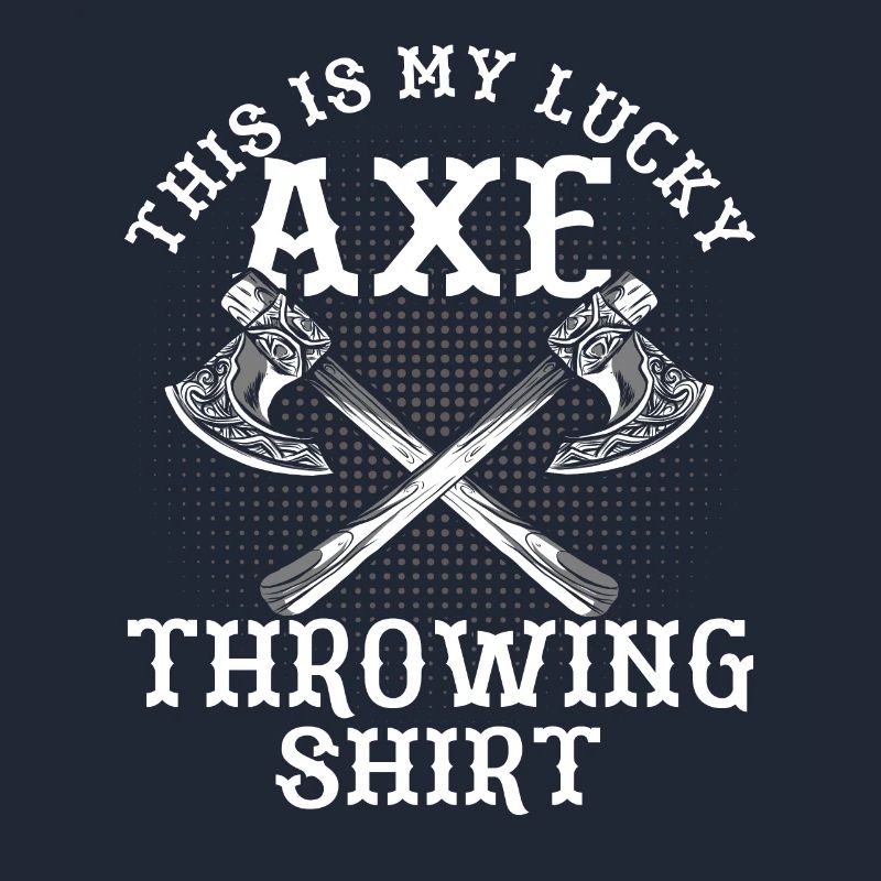 Axe Thrower Axe Throw Axe Gift