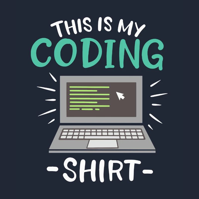This is my Coding Shirt Coder