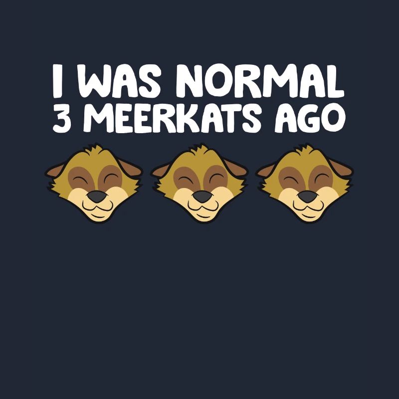 J’étais normal devant 3 suricates drôles