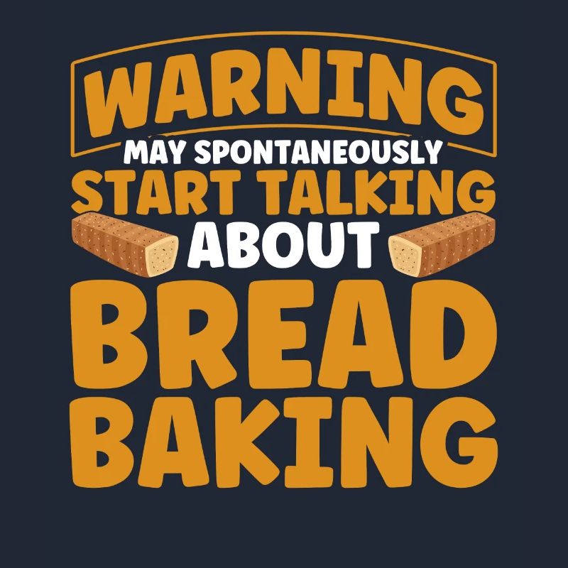 Bread Baking Gift Bakery Quote Baker