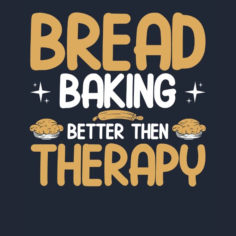 Bread Baking Gift Bakery Quote Baker