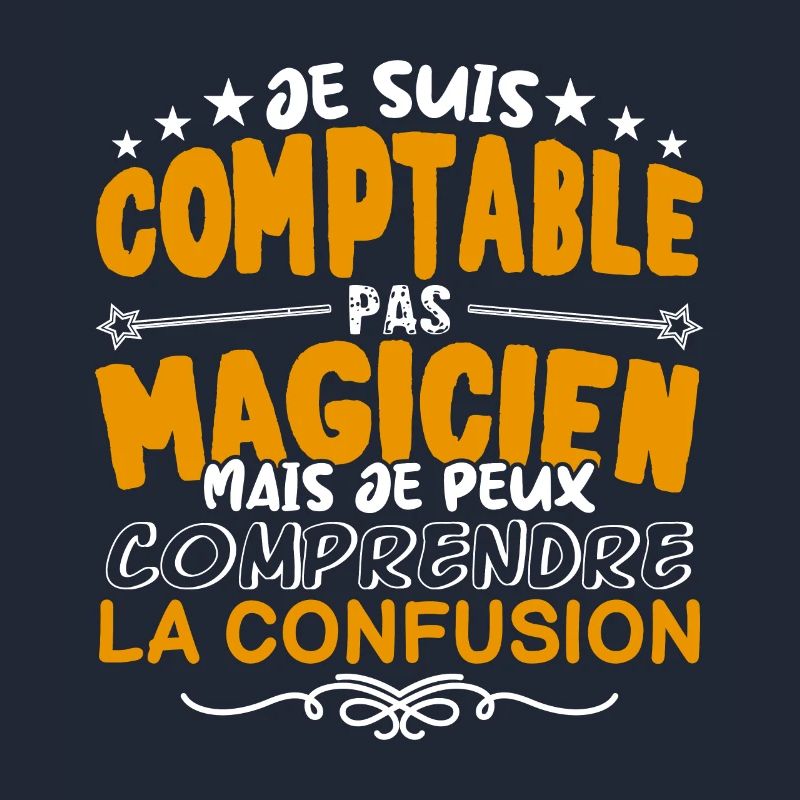 Comptable | Comptable pas Magicien | Meilleur Comp