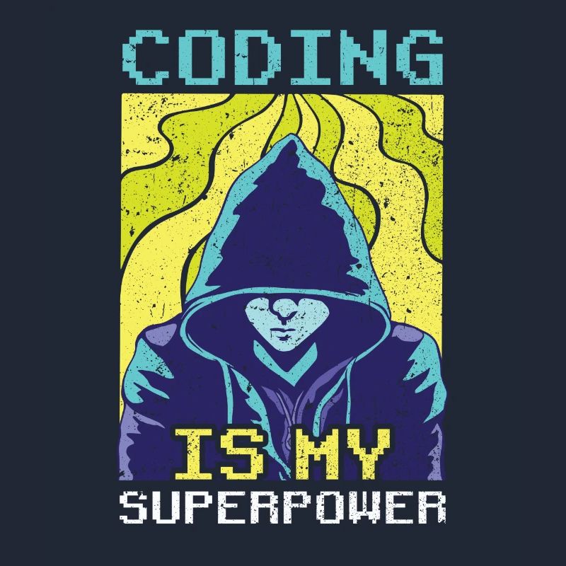 Coding is my superpower coder programmer