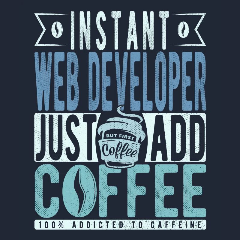 Web developer coffee saying
