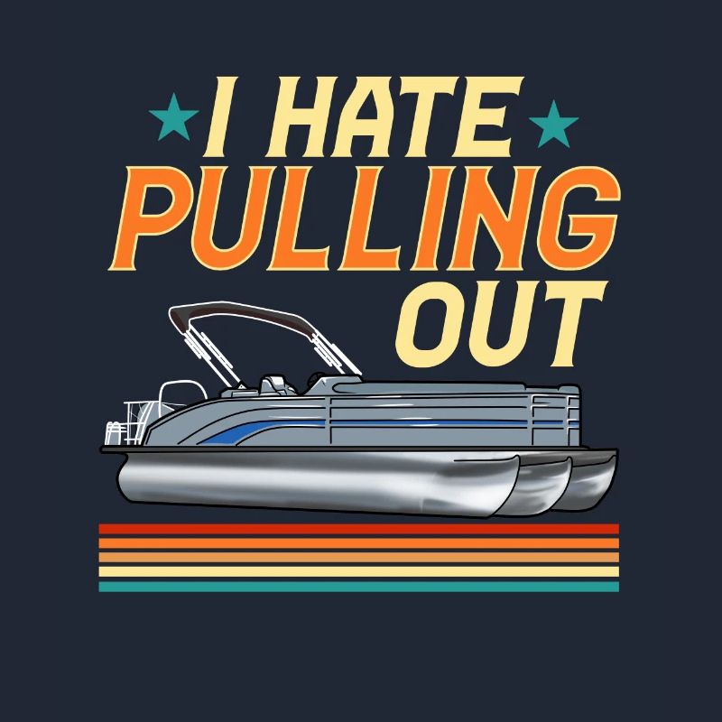 I hate pulling out - pontoon boat