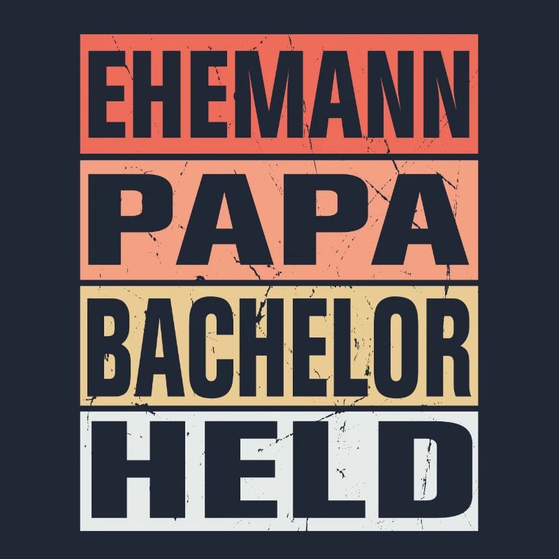 Bachelor Vater Ehemann Held