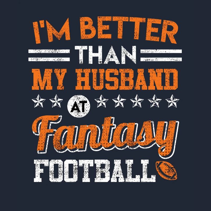 Better als Mein ehemann in Fanatsy Football