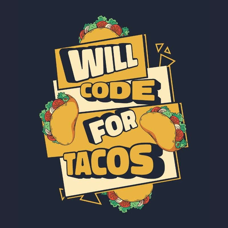 Développeur Coder Programmeur Tacos