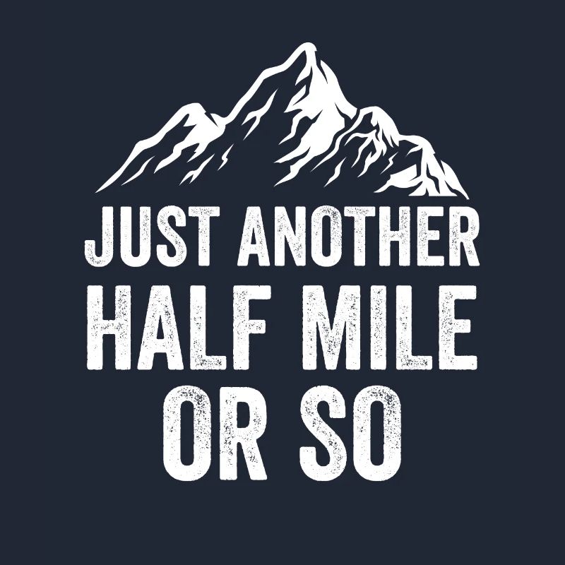 Nur Noch Eine Halbe Meile Oder So Wanderung