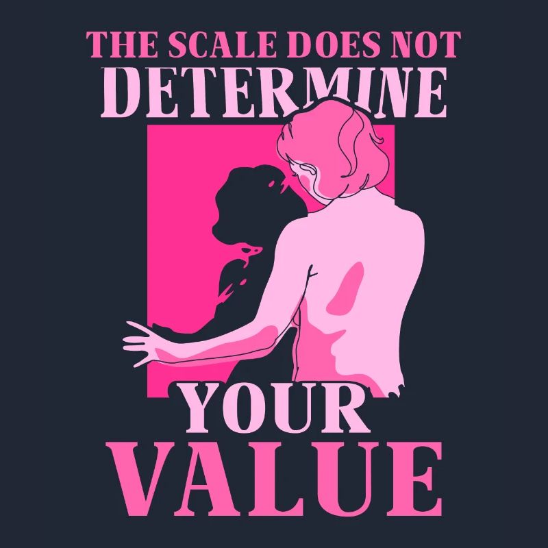 The scale does not determine your value bodyshaming