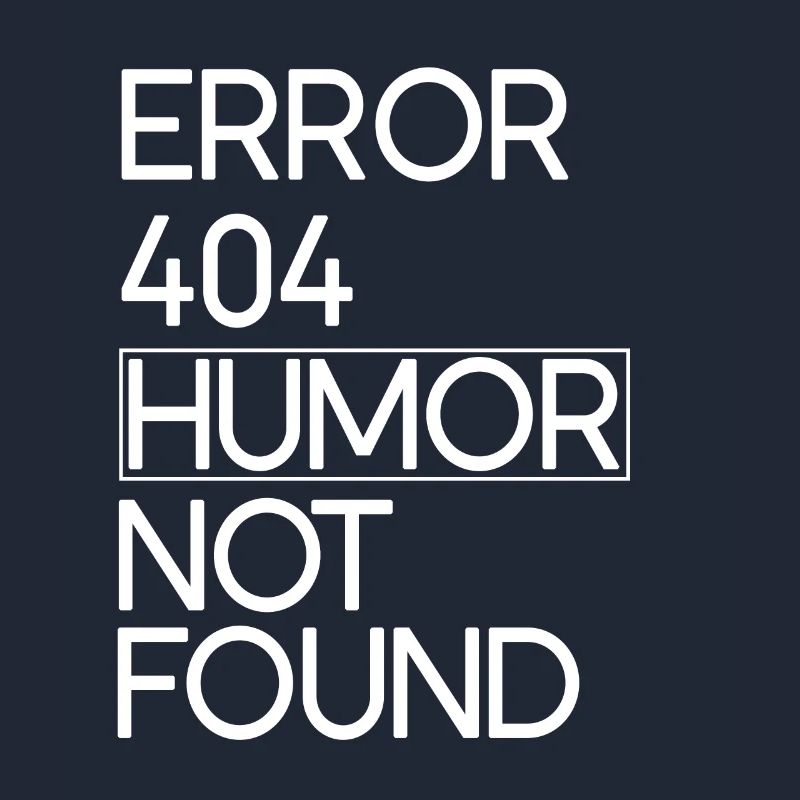 Code Error 404 Humor