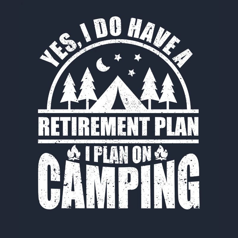 Yes, I have a retirement plan, I'm planning a