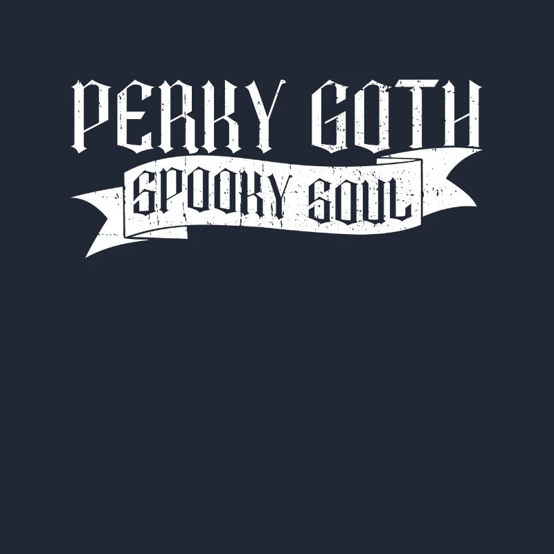 Perky Goth - Spooky Soul - Bubble Goth Perky Goth