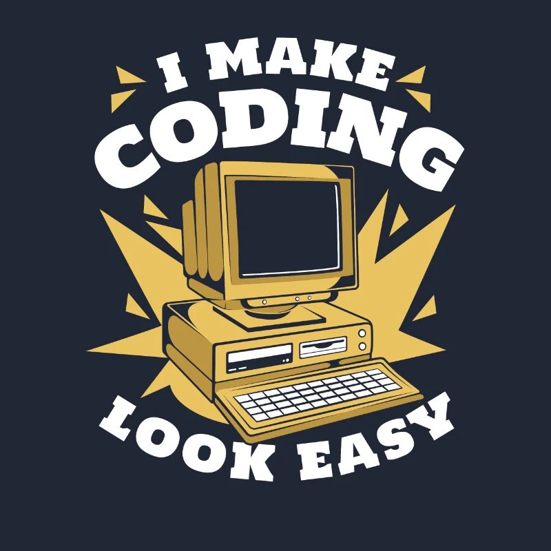 I Make Coding Look Easy Developer Coder