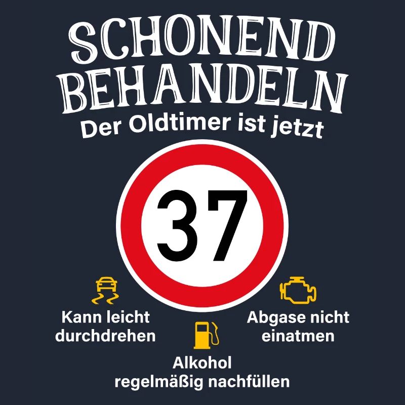 37. Geburtstag Schonend Behandeln Oldtimer Ist 37