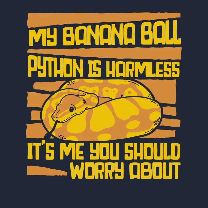 It's Me You Should Worry About Python Banana Ball