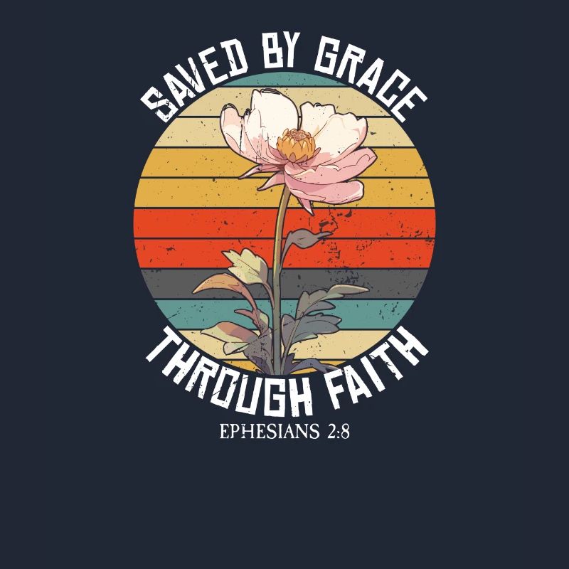 Saved By Grace Ephesians Scripture Bible Verses
