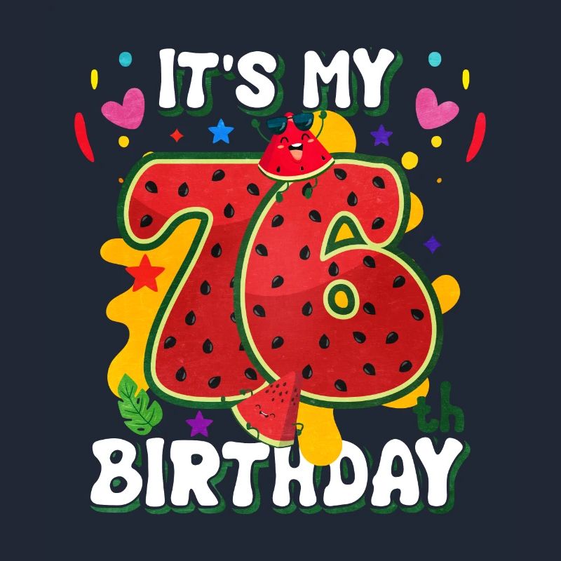 76e anniversaire Pastèque