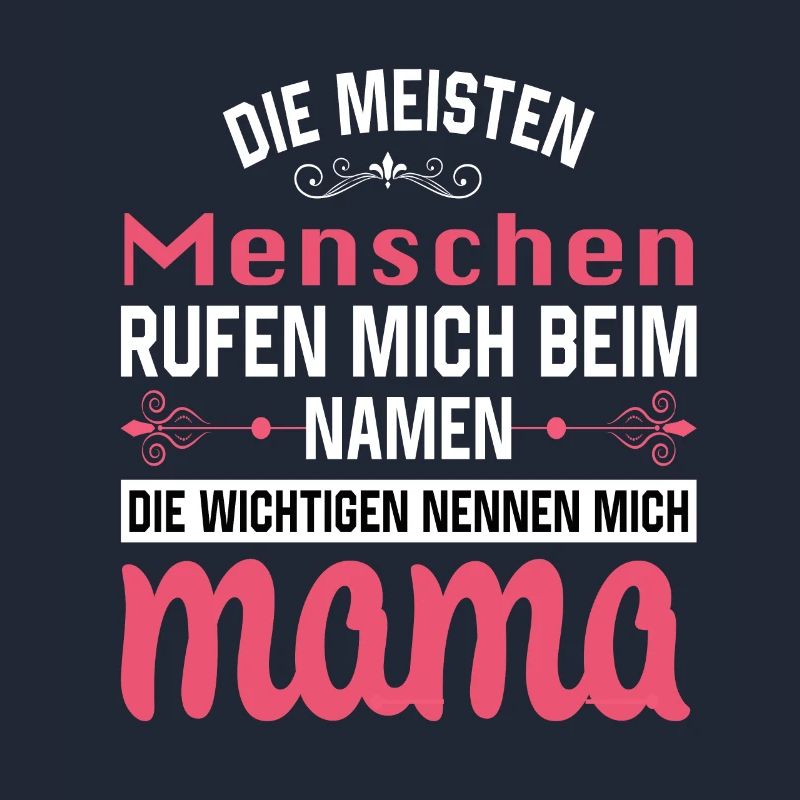 Mama Mutter Muttertag Mutter Geburtstag