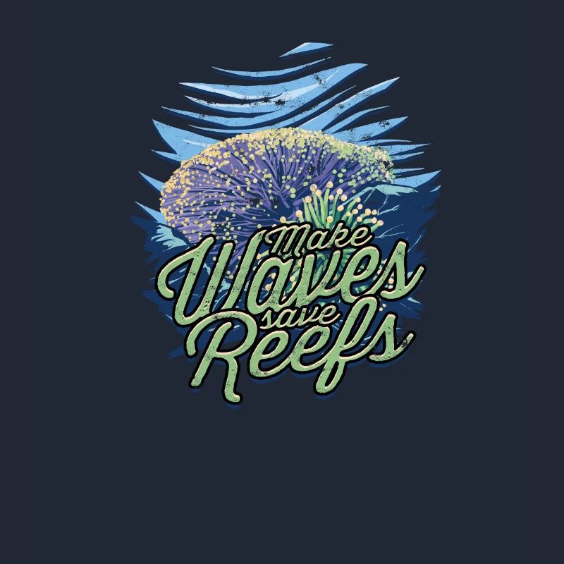 Make waves, save reefs - Reef