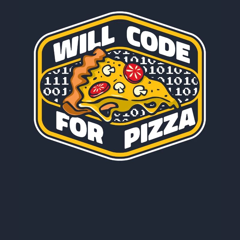 Will Code For Pizza Developer Coder Programmer