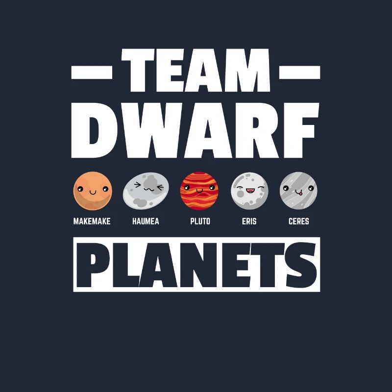 Team Dwarf Planets Dwarf Planets Universe