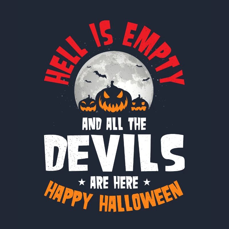 Hell Is Empty Devils Happy Halloween Kostüm