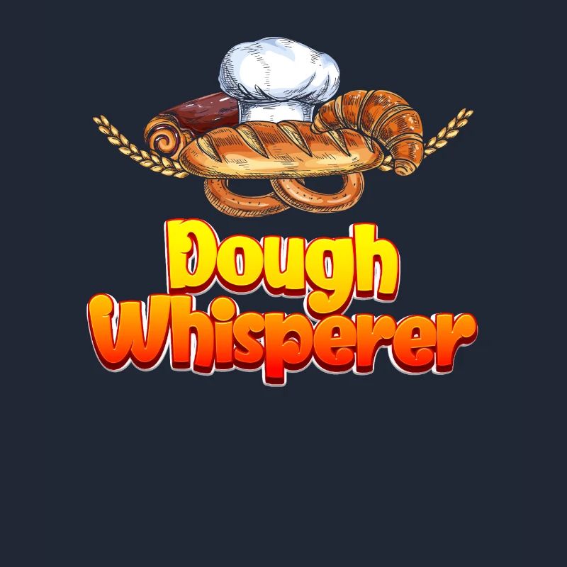 Dough Whisperer Baking Lovers Baking Fans Baking