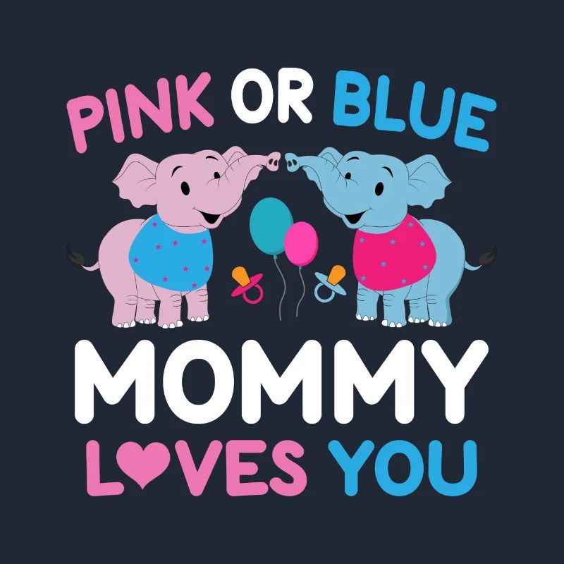 Pink Oder Blue Mama Liebt Dich Geschlecht