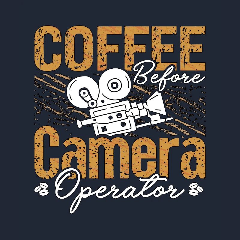Camera Operator Coffee Videographer Coffee Lover