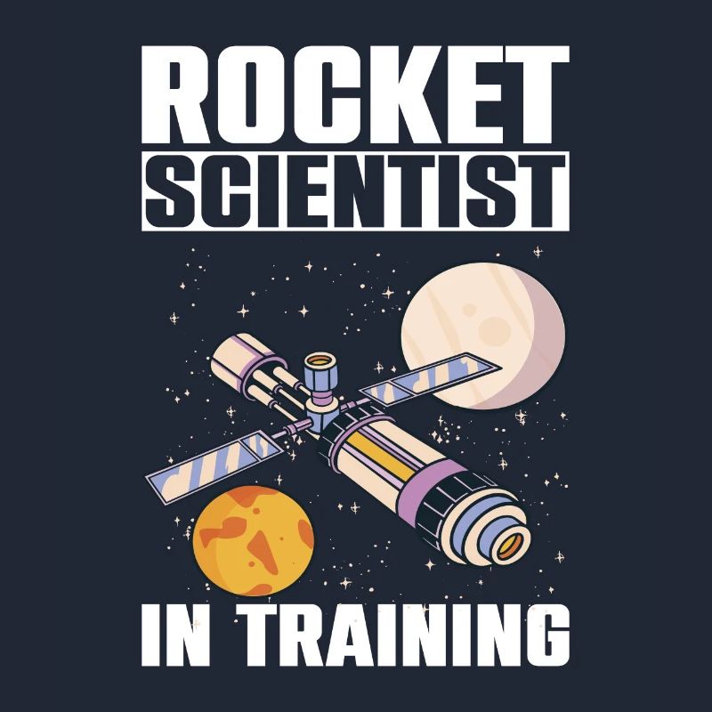 Rocket Scientist In Training Wissenschaft Studiert