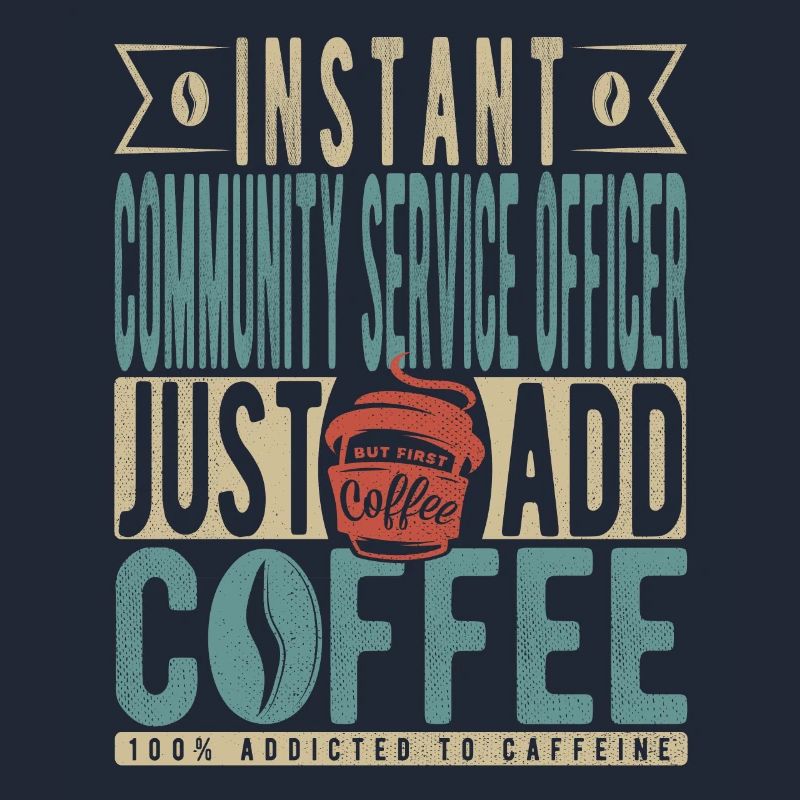 Agent de service communautaire instantané Il suffit d’ajouter du café