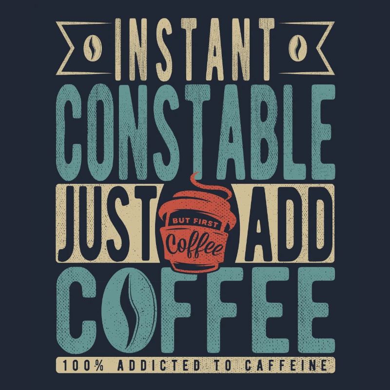 Instant Constable Just Add Coffee