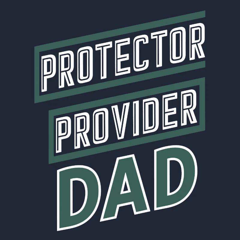 Protector Provider Dad Stolzer Vater