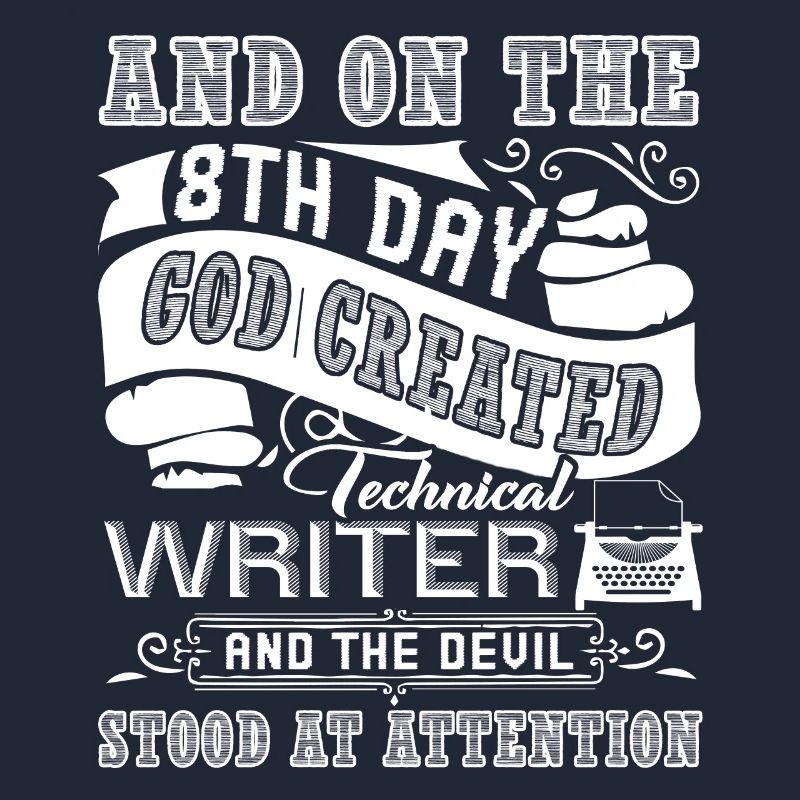 Technical Writer God Created Technical Writer