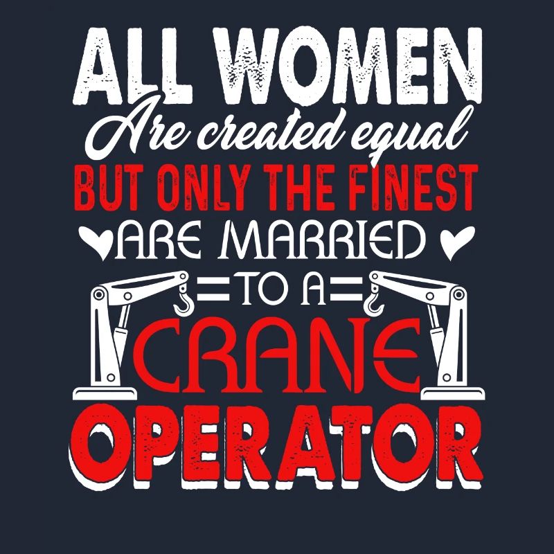 Crane Operator Married A Crane Operator