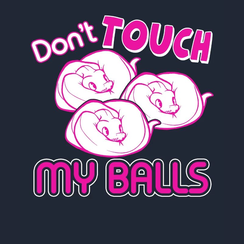Python Don't Touch My Balls