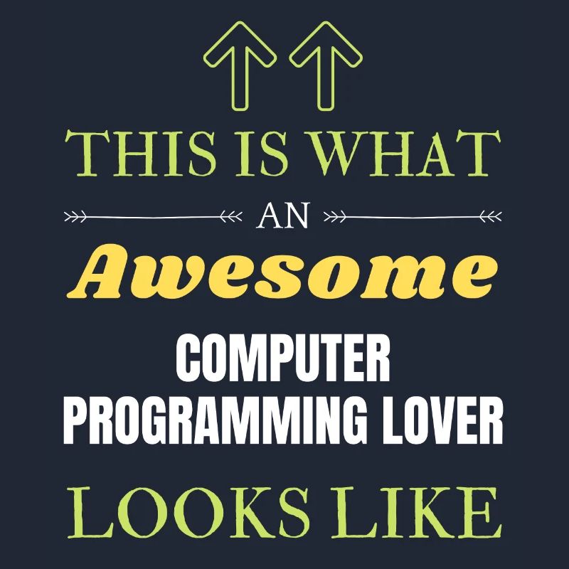 This is what an awesome Computer programming lover