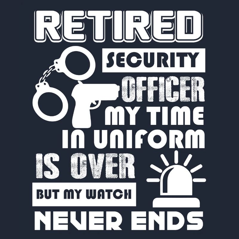 Security Officer Security Officer Never Ends