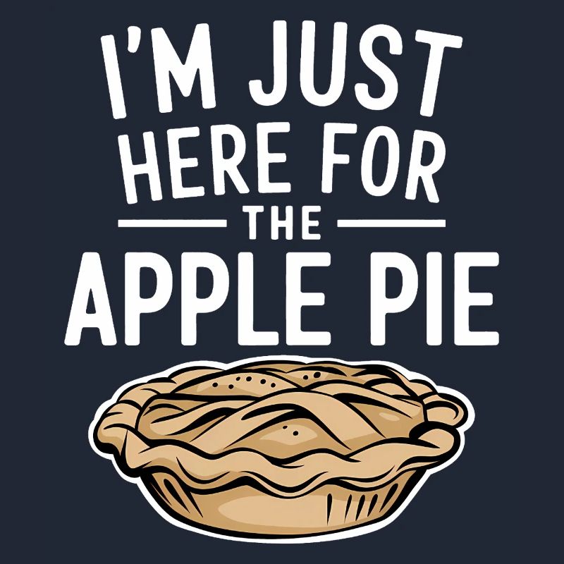 Apple Pie Saying Funny Apple Pie Gift