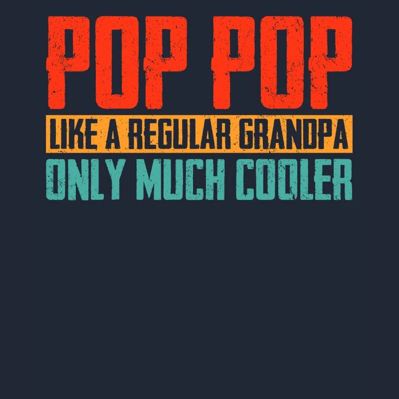 Pop Pop Comme Un Papi Seulement Plus Cool Rétro Drôle
