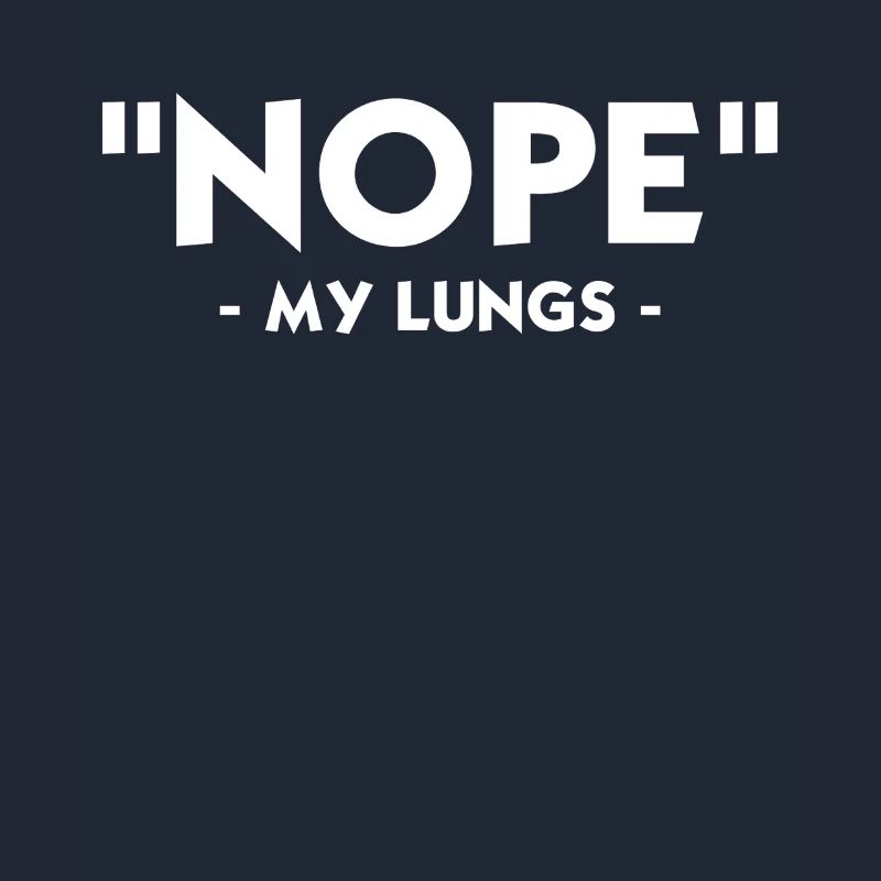 Asthma Bewusstsein Nope My Lungs Slogan