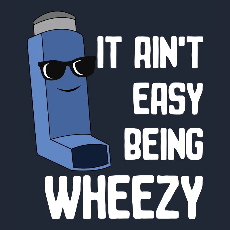 Asthma Awareness: It Ain't Easy Being Wheezy