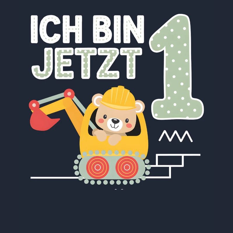 Ich bin jetzt 1 Bagger Bär 1. Geburtstag