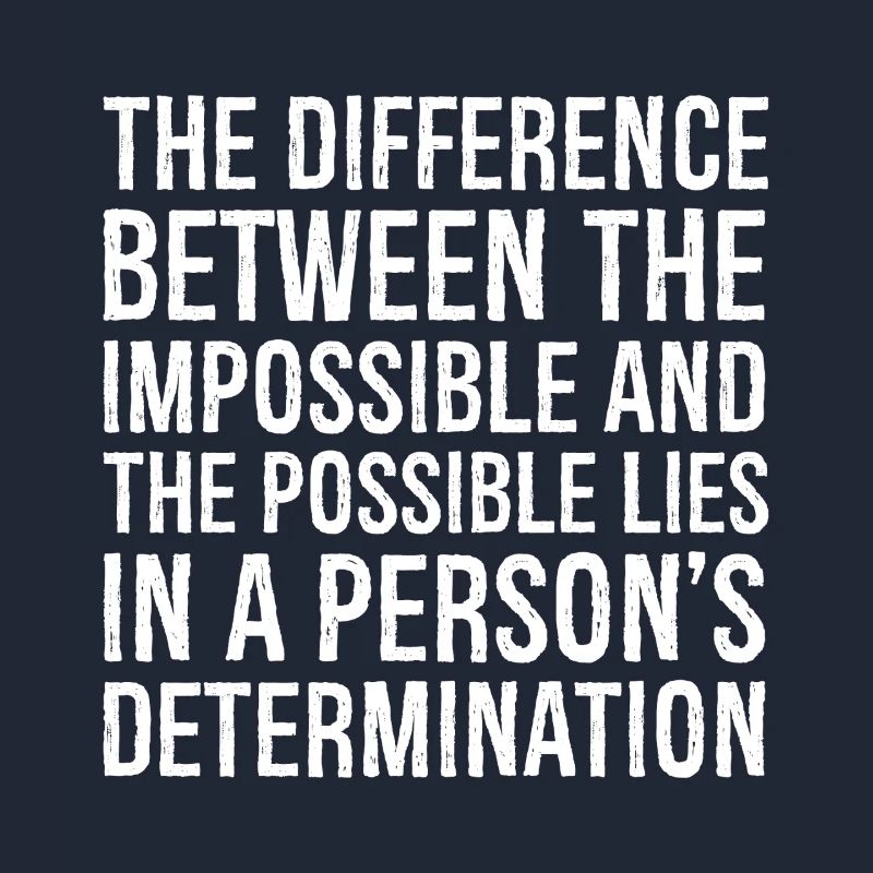 la différence entre l’impossible et le