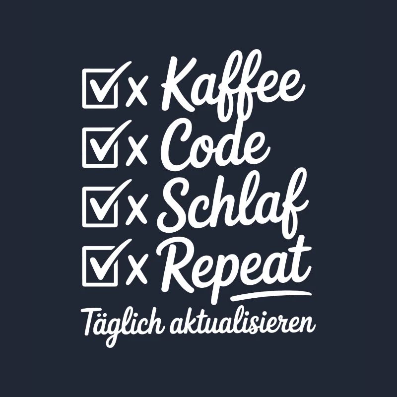 Kaffee Code Schlaf Repeat Tagesroutine