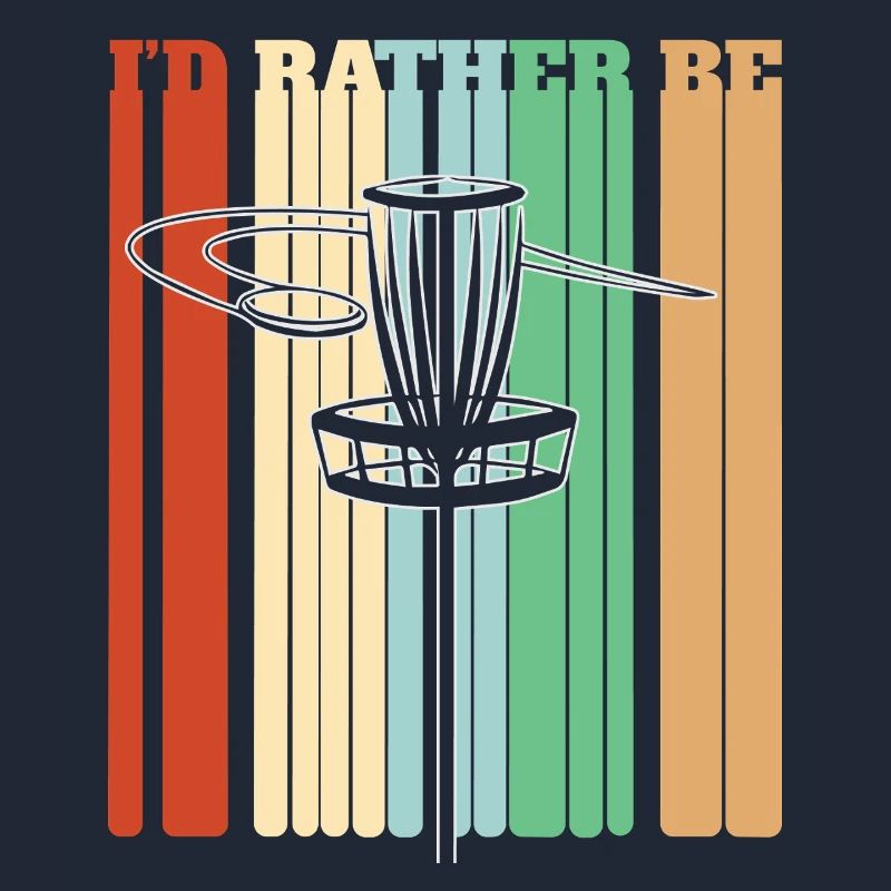 I'd Rather Be Playing Disc Golf