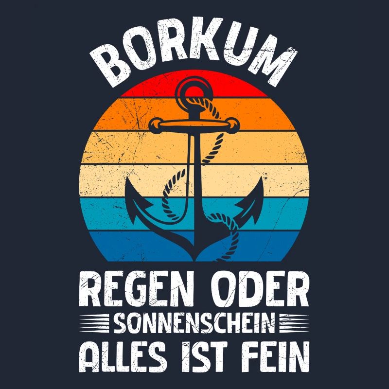 BORKUM REGEN ODER SONNENSCHEIN ALLES IST FEIN