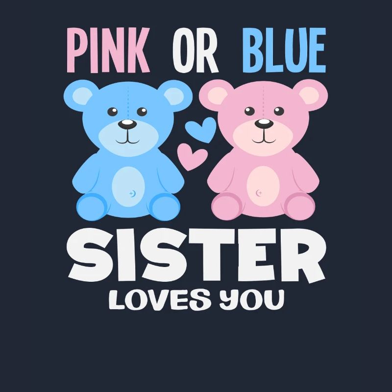 Pink Oder Blau Schwester Liebt Dich